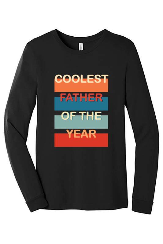 Coolest Father Of The Year Unisex Jersey Long Sleeve Tee